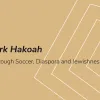 New York Hakoah Strength Through Soccer